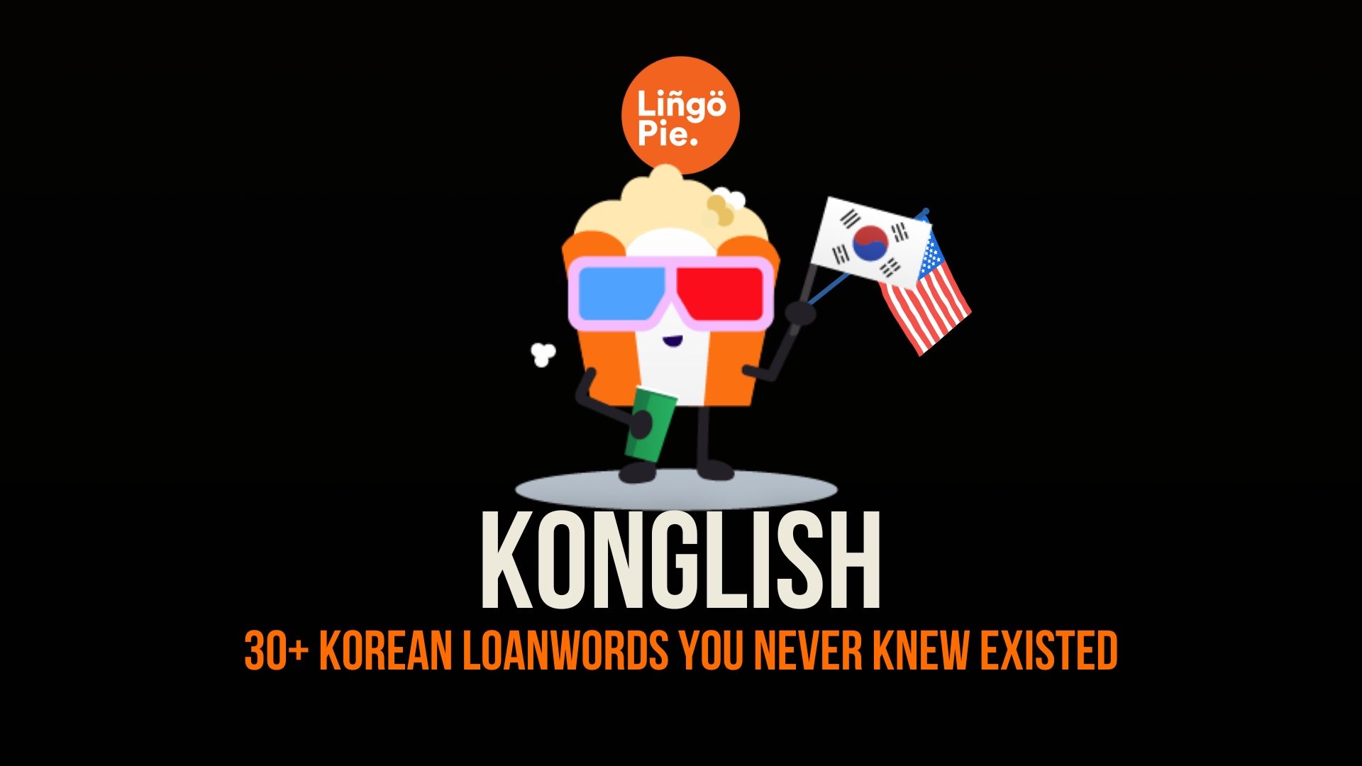 Konglish: 30+ Korean Loanwords You Never Knew Existed